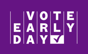 Vote Early Day